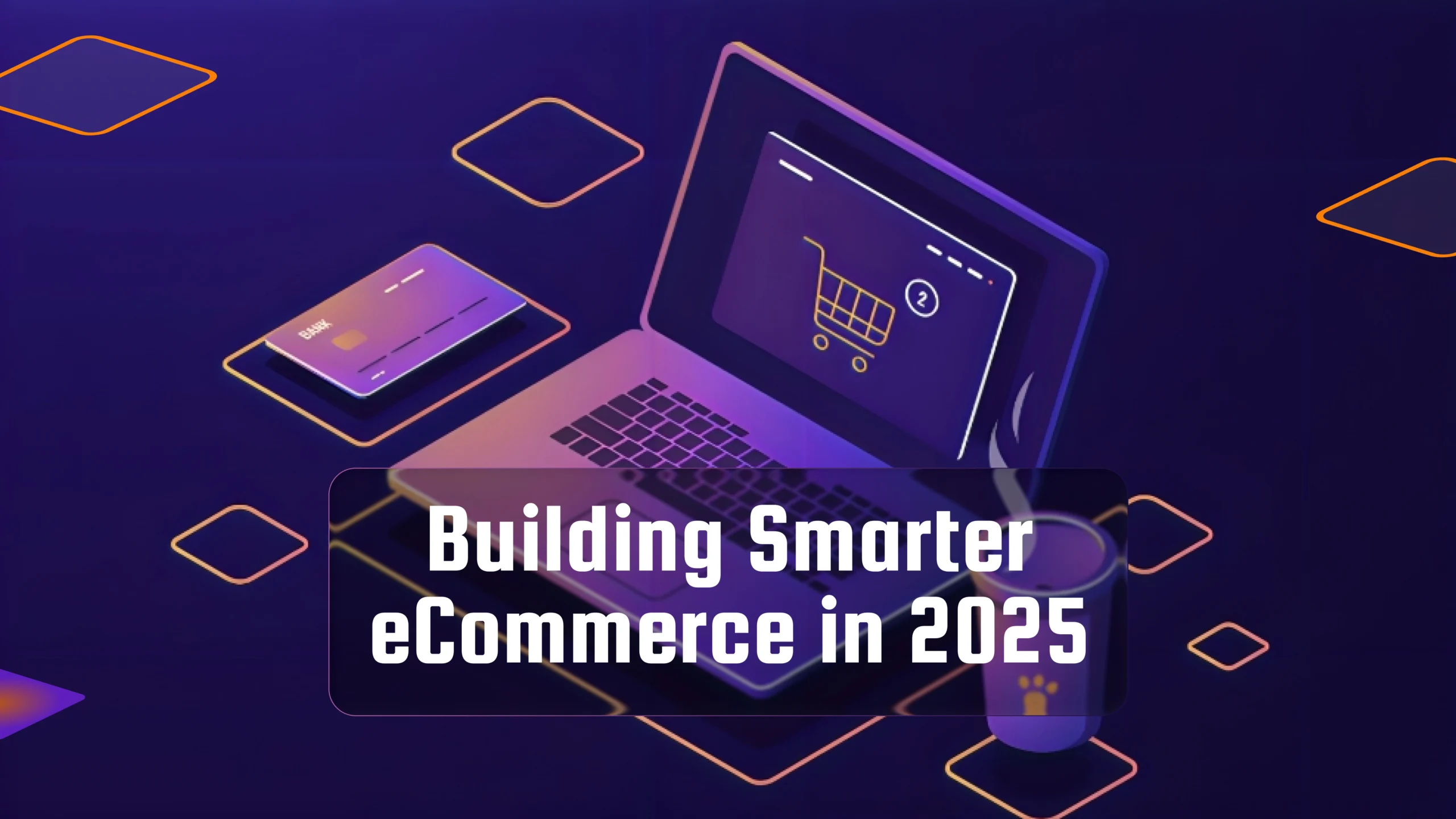 Mastering eCommerce Development in 2025: When It’s Time to Build, Revamp, or Reimagine